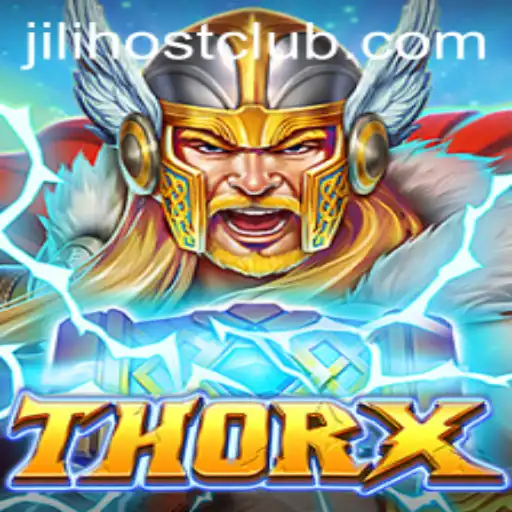 Exploring the Exciting World of ThorX on Jili Host